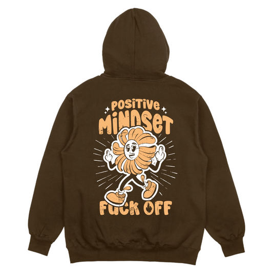 Positive Mindset (Fuck Off) - Brown Unisex Hoodie