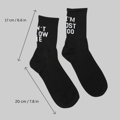 Don't Follow me, I'm Lost Too Black Crew Socks