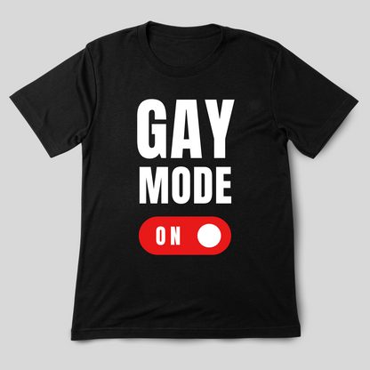 Unisex Gay Mode On Basic Black T-shirt