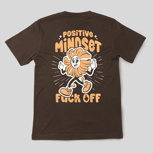 Positive Mindset (Fuck Off) Basic Brown Unisex T-shirt